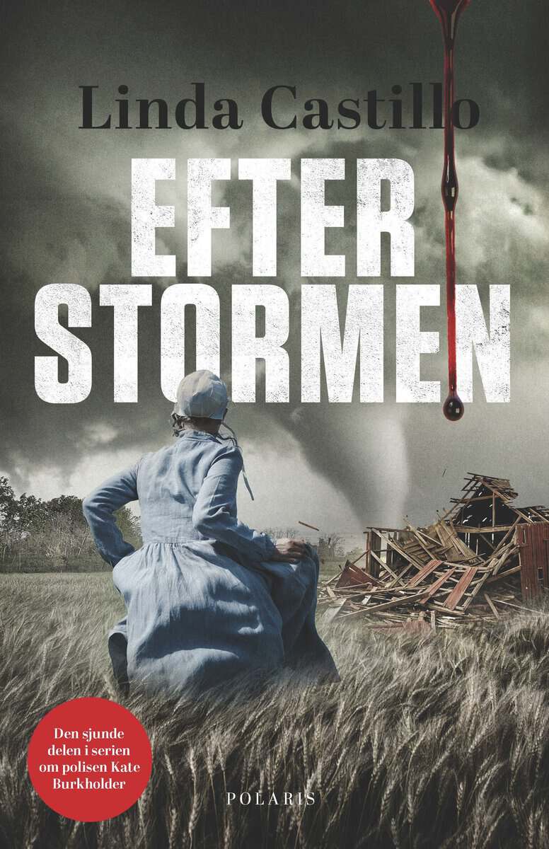 Linda Castillo : Efter stormen