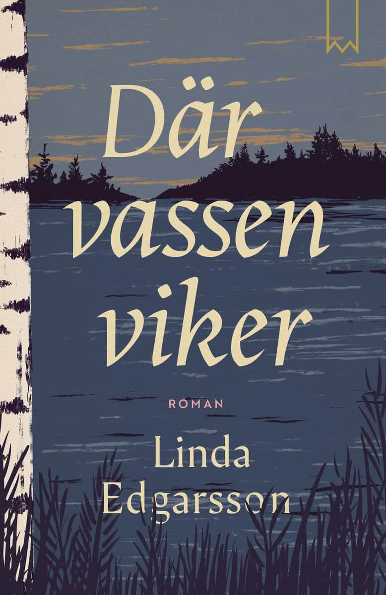 Linda Edgarsson : Där vassen viker