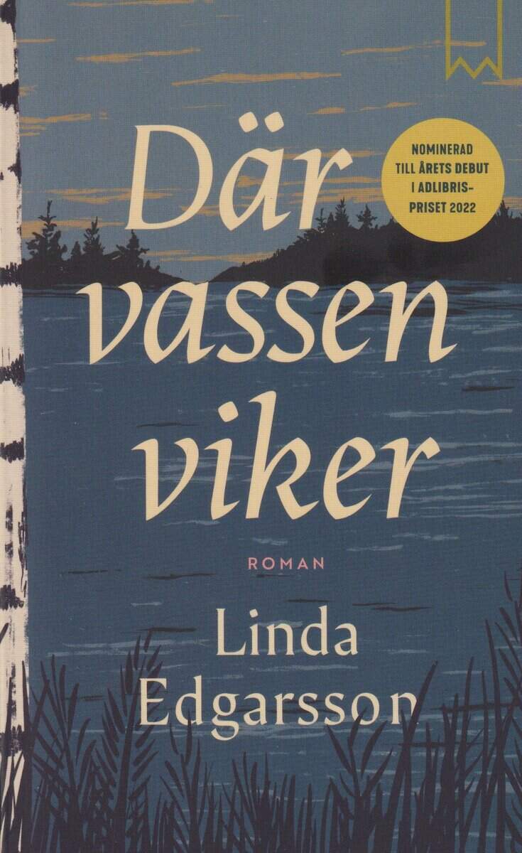 Linda Edgarsson : Där vassen viker