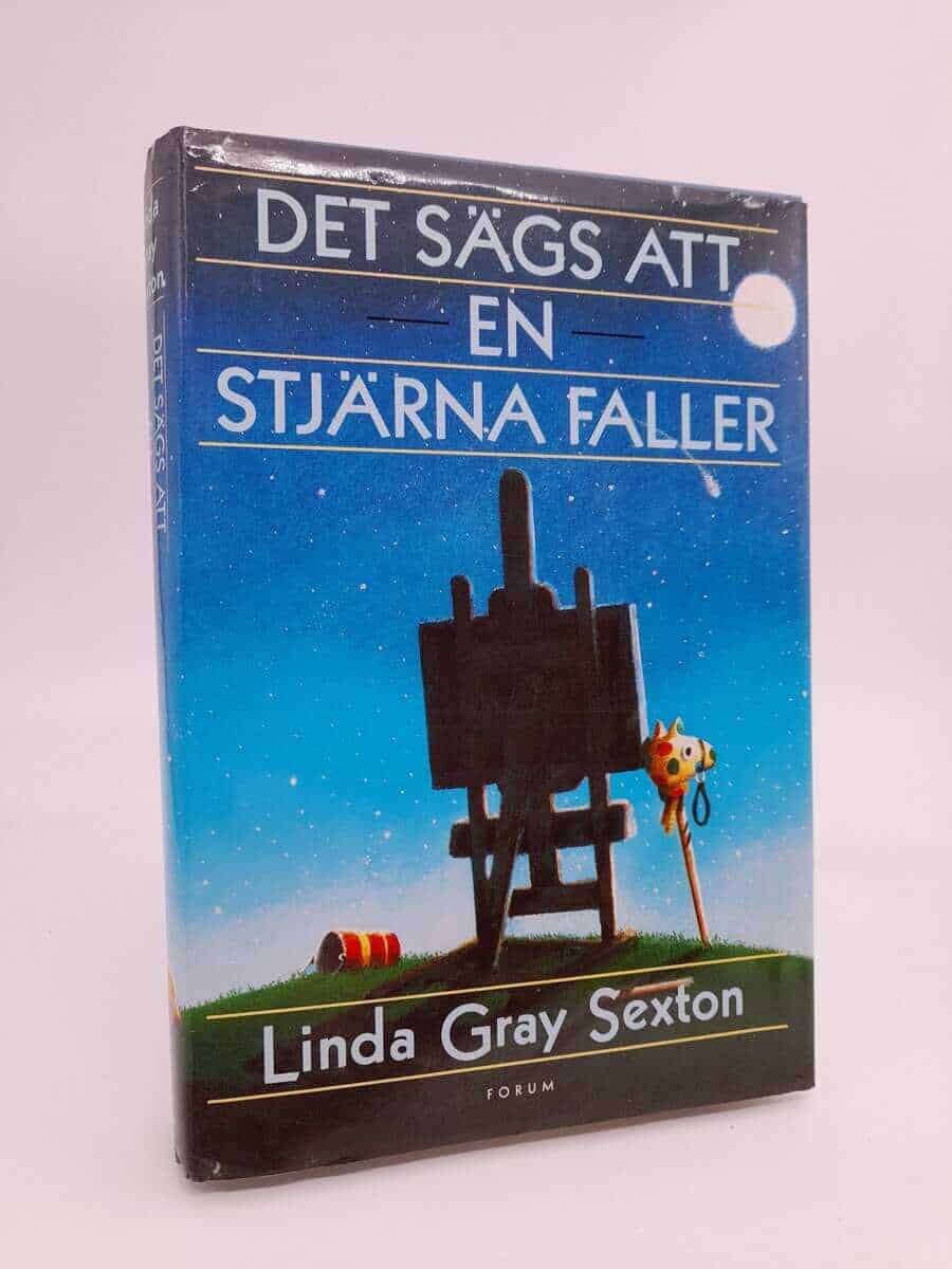 Linda Gray Sexton : Det sägs att en stjärna faller