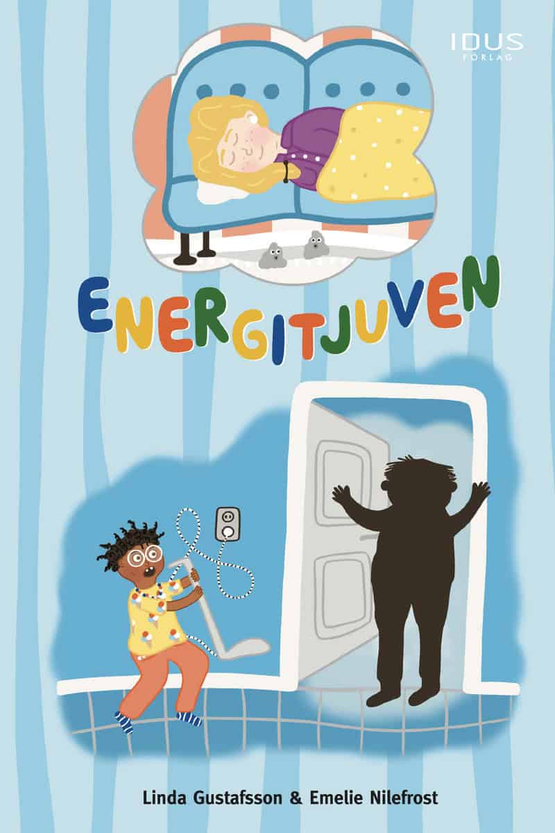 Linda Gustafsson : Energitjuven