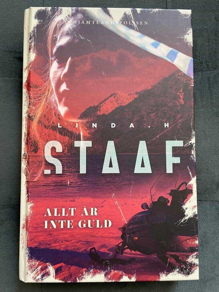 Linda H. Staaf : Allt är inte guld