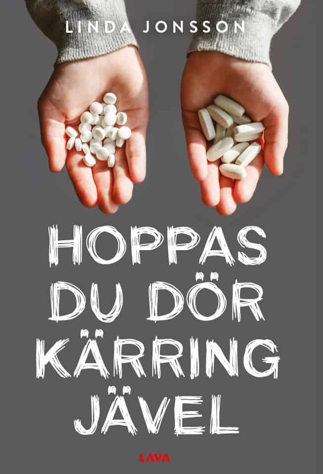 Linda Jonsson : Hoppas du dör kärringjävel!