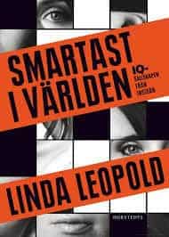 Linda Leopold : Smartast I Världen IQ-sällskapen från insidan