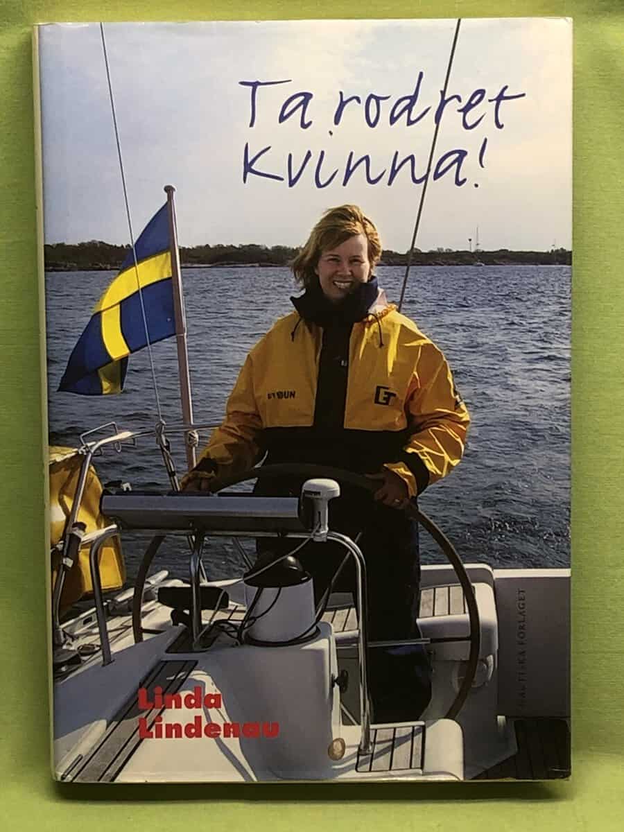 Linda Lindenau : Ta rodret kvinna!