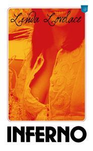 Linda Lovelace : Inferno