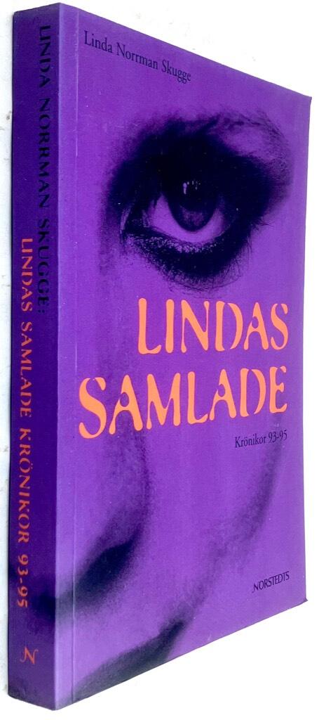 Linda Norrman Skugge : Lindas samlade