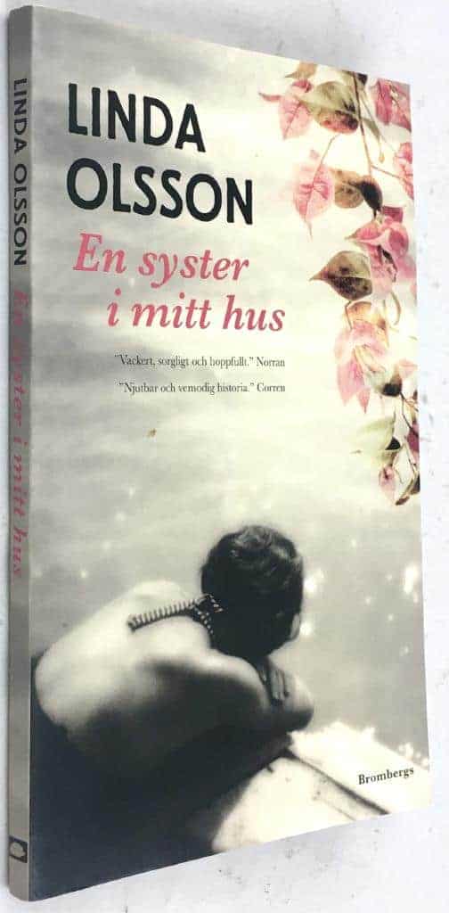 Linda Olsson : En syster i mitt hus