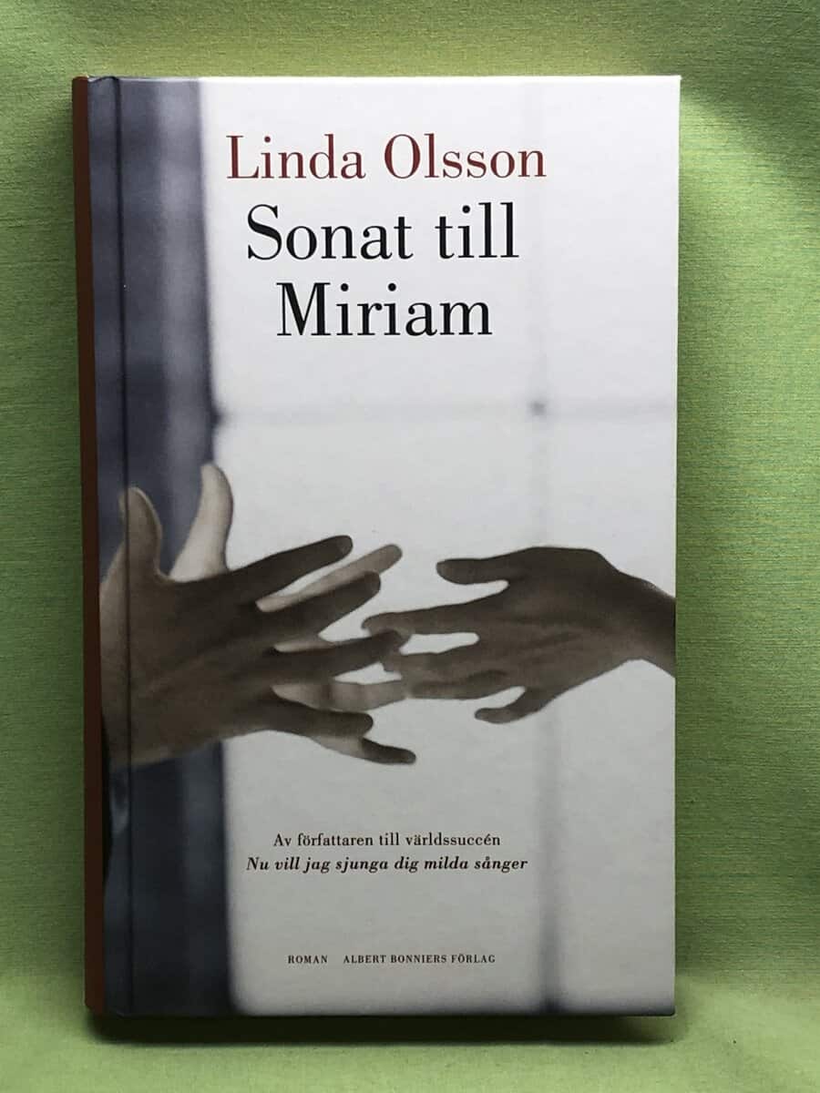 Linda Olsson : Sonat till Miriam