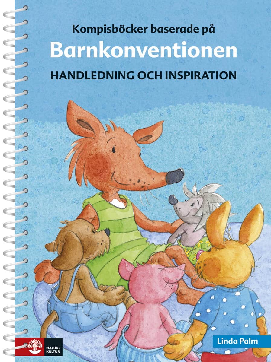 Linda Palm : Kompisböcker baserade på Barnkonventionen : handledning och inspiration