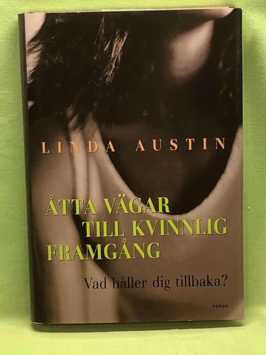 Linda S. Austin : Åtta vägar till kvinnlig framgång