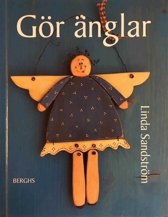 Linda Sandström : Gör änglar