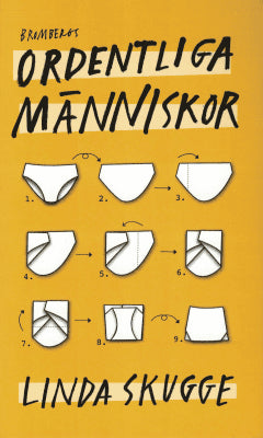 Linda Skugge : Ordentliga människor