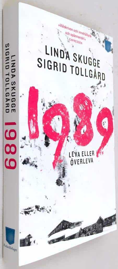 Linda Skugge ; Sigrid Tollgård : 1989