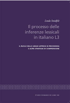 Linda Smidfelt : Il processo delle inferenze lessicali in italiano L3