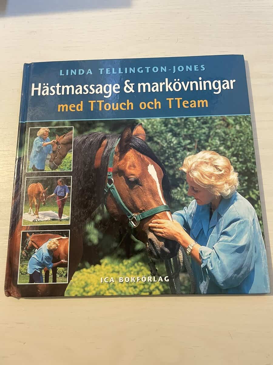 Linda Tellington-Jones : Hästmassage och markövningar med TTouch och TTeam