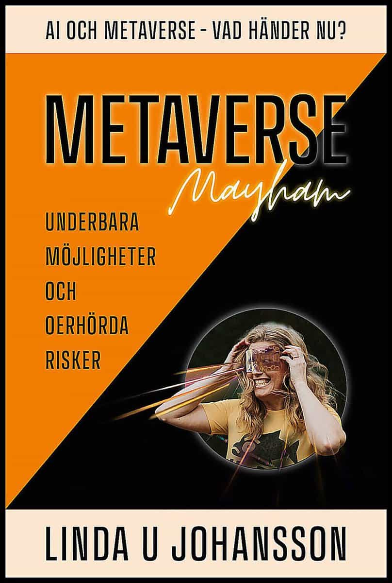 Linda U. Johansson : Metaverse mayhem