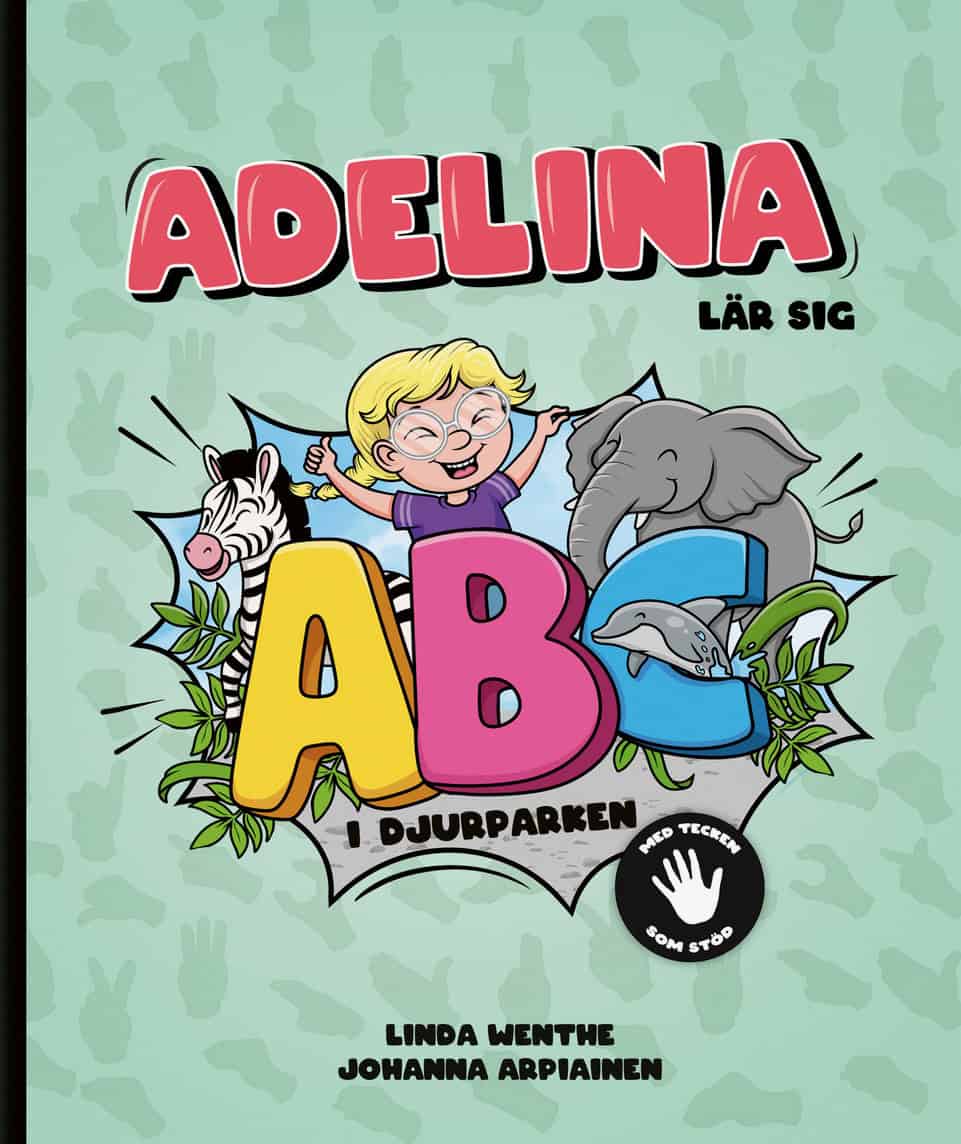 Linda Wenthe : Adelina lär sig ABC i djurparken