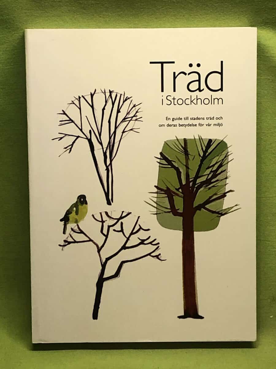 Lindahl,Ulf ; Fritzon,Per-Ola : Träd i Stockholm