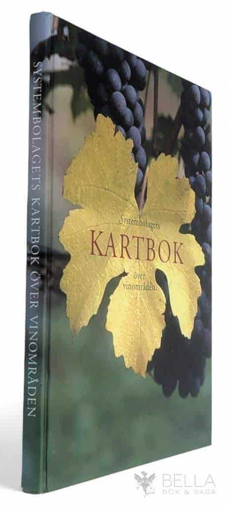 Lindberg, Jens ; Ihrelius, Dan ; Lindgren, Malin ; Löfgren, Claes ; Systembolaget : Systembolagets kartbok över vinområden