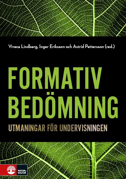 Lindberg, Viveca ; Eriksson, Inger ; Pettersson, Astrid [red.] : Formativ bedömning