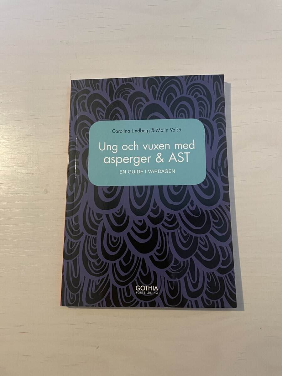 Lindberg Wiman, Carolina, Valsö, Malin : Ung och vuxen med asperger & AST