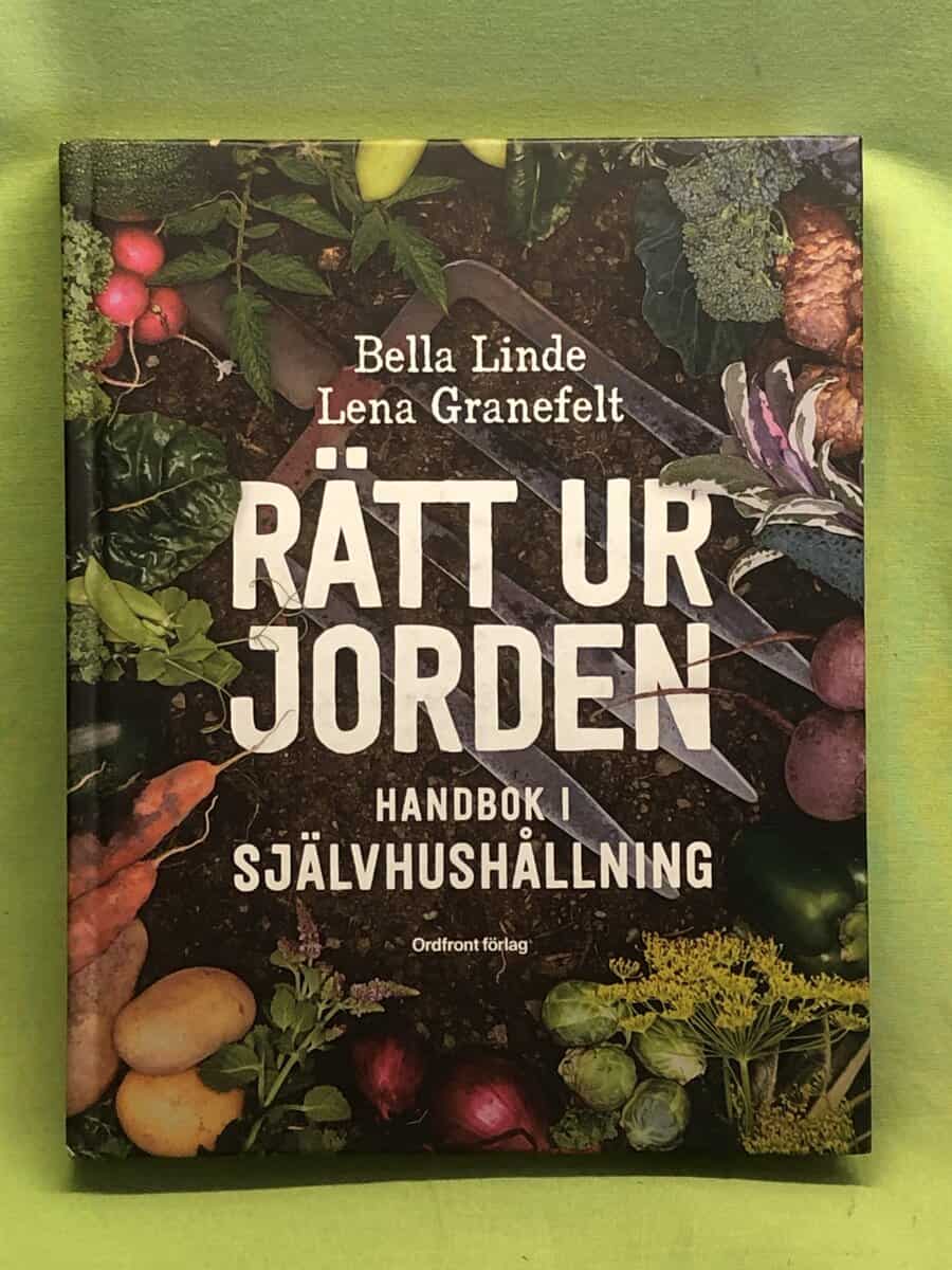 Linde, Bella, Granefelt, Lena : Rätt ur jorden