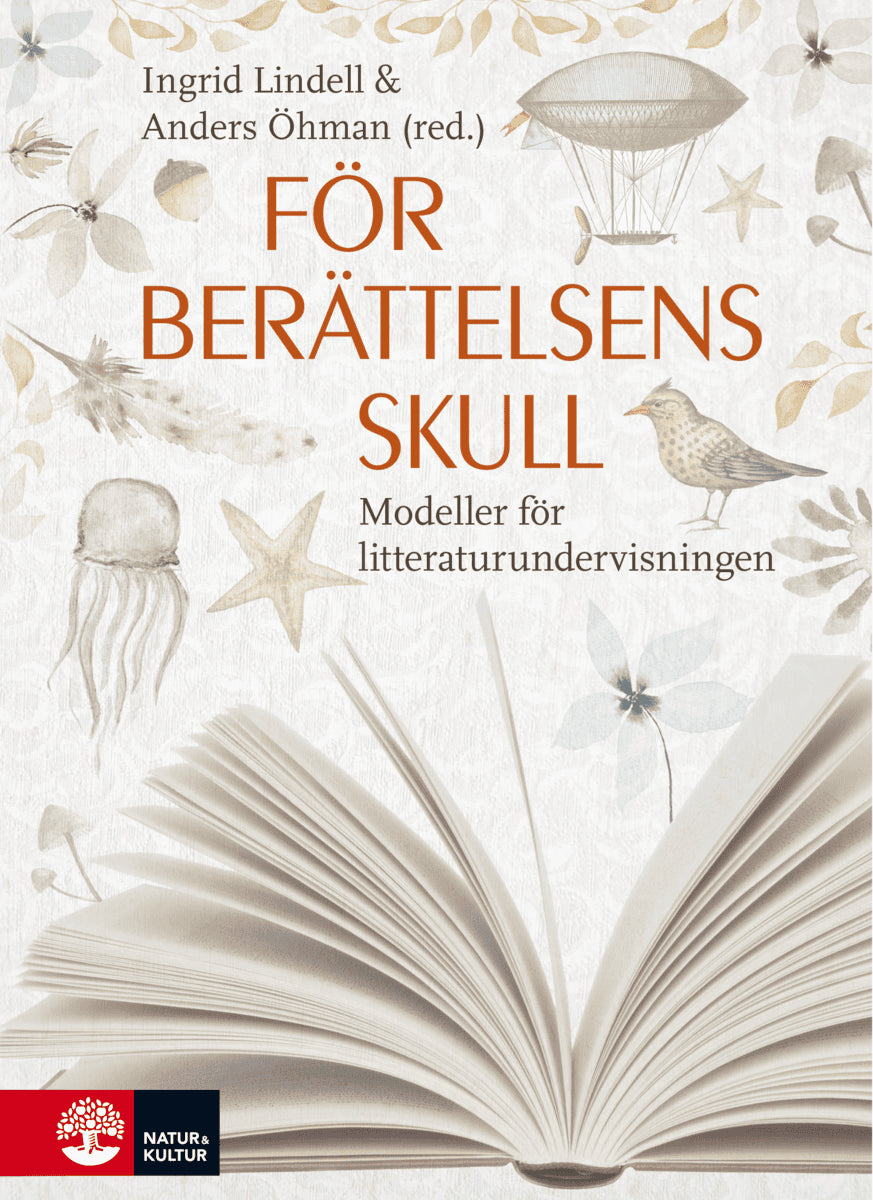 Lindell, Ingrid ; Öhman, Anders [red.] : För berättelsens skull