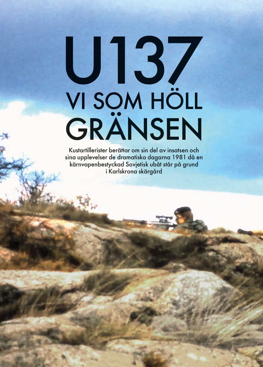 Lindén, Rolf ; Werner, Birger : U137 – Vi som höll gränsen
