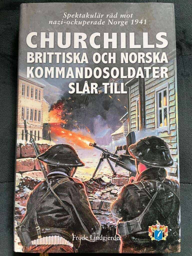Lindgjerdet, Frode ; Svenskt militärhistoriskt bibliotek : Churchills brittiska och norska kommandosoldater slår till