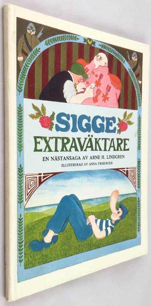 Lindgren, Arne H. ; Friberger, Anna ; Jansson, Birgitta : Sigge extraväktare