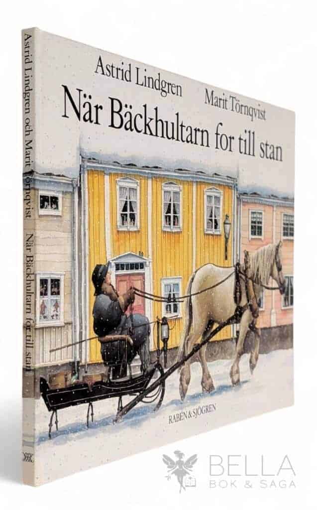 Lindgren, Astrid ; Törnqvist, Marit : När Bäckhultarn for till stan