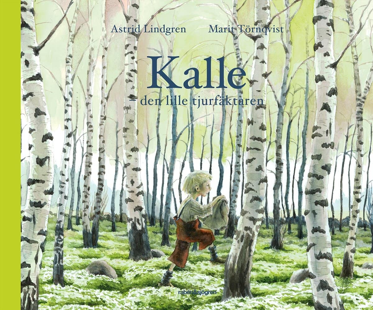 Lindgren, Astrid ; Törnqvist, Marit : Kalle : den lille tjurfäktaren