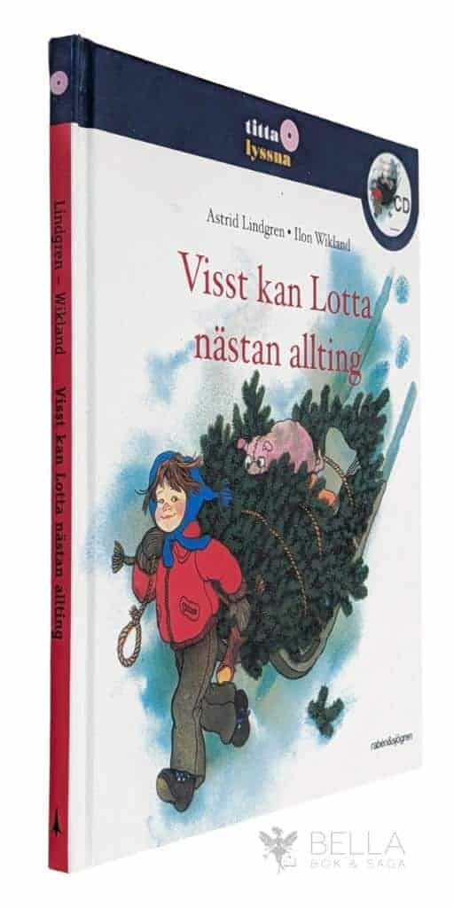 Lindgren, Astrid ; Wikland, Ilon : Visst kan Lotta nästan allting [CD medföljer]