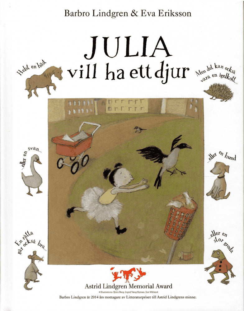 Lindgren, Barbro ; Eriksson, Eva : Julia vill ha ett djur