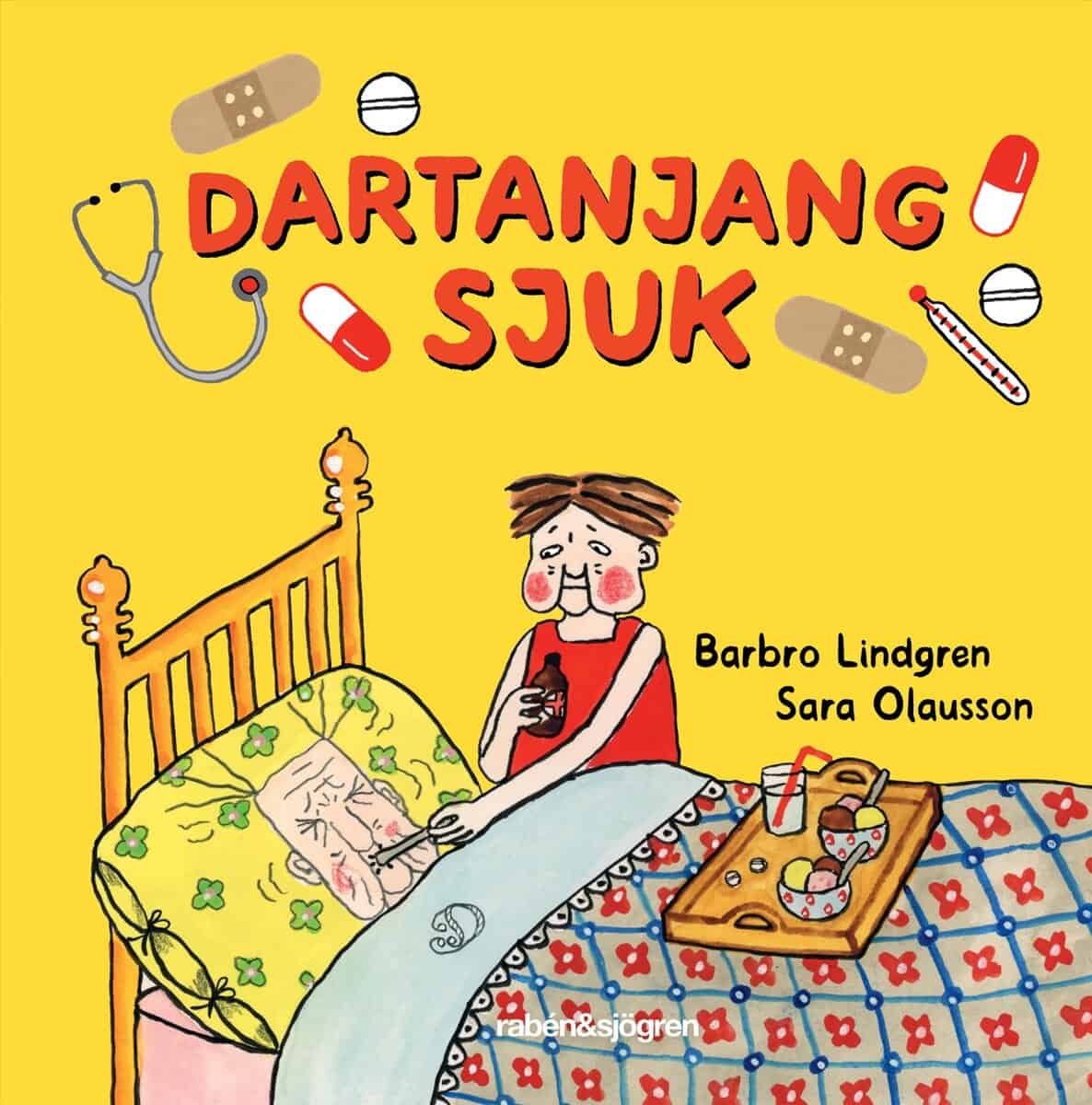 Lindgren, Barbro ; Olausson, Sara : Dartanjang sjuk