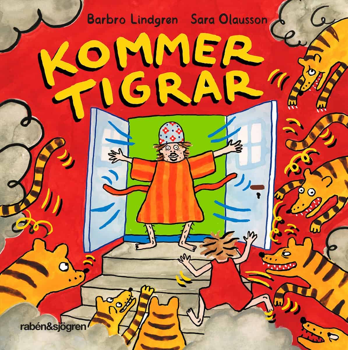 Lindgren, Barbro ; Olausson, Sara : Kommer tigrar