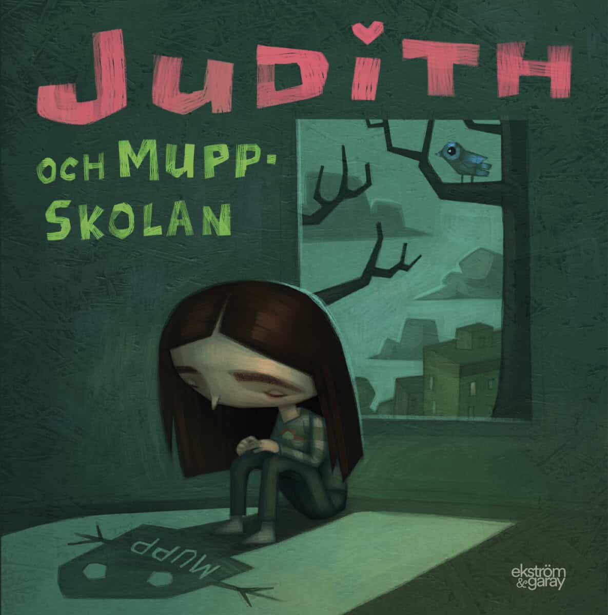 Lindholm, Ebba ; Plenow, Smilla ; Krüger, Andreas ; Hrafnsdóttir, Lára ; Rådegård, Olivia ; Andersson, Martin ; Karlsson, Robin ; Hagberg, Stella : Judith och muppskolan
