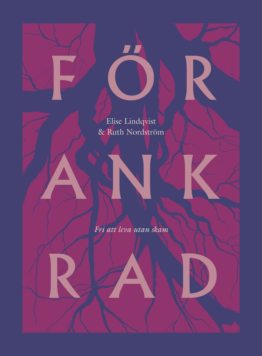 Lindqvist, Elise ; Nordström, Ruth : Förankrad - att hitta hem
