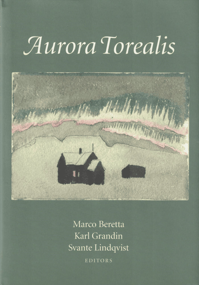 Lindqvist, Svante ; Beretta, Marco ; Grandin, Karl (ed.) : Aurora Torealis