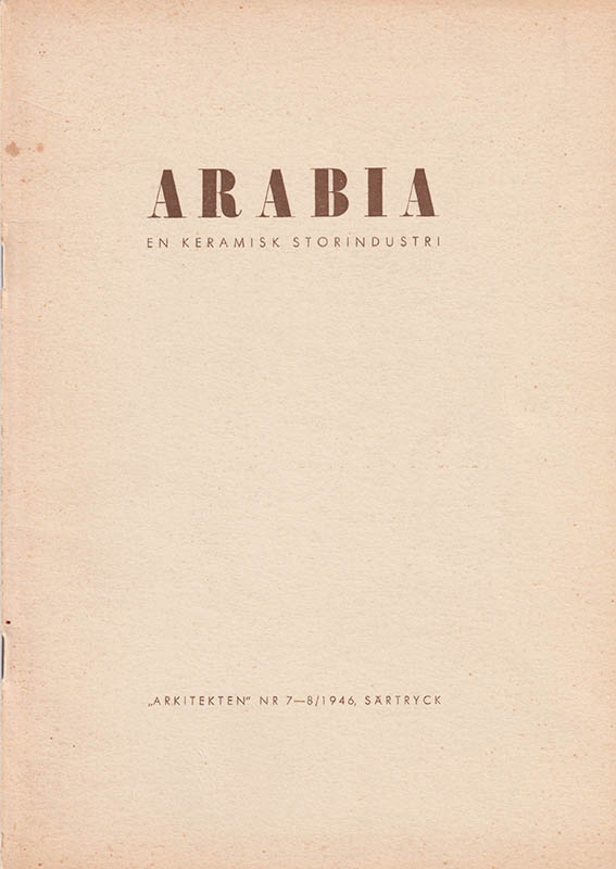 Lindroos, Erik med flera : Arabia. En keramisk storindustri