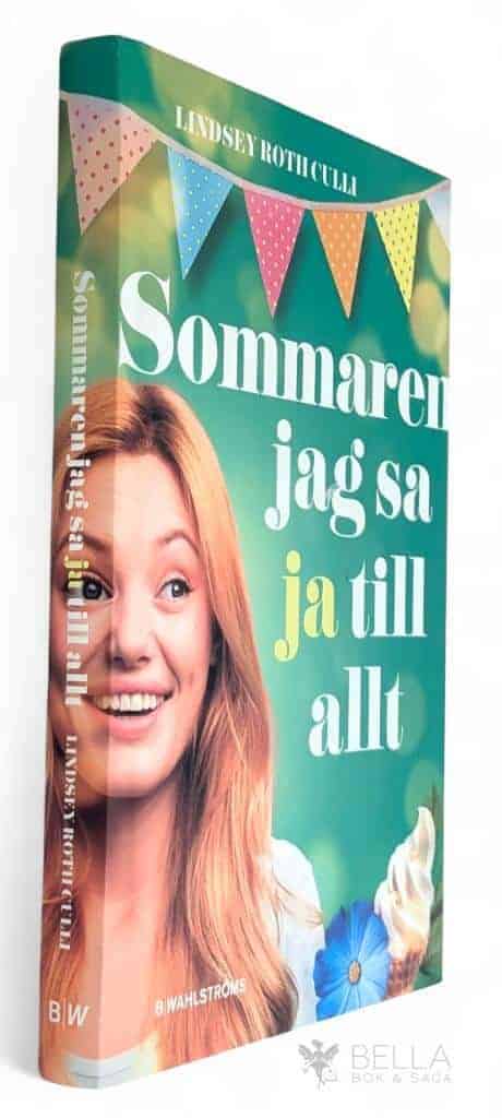 Lindsey Roth Culli : Sommaren jag sa ja till allt