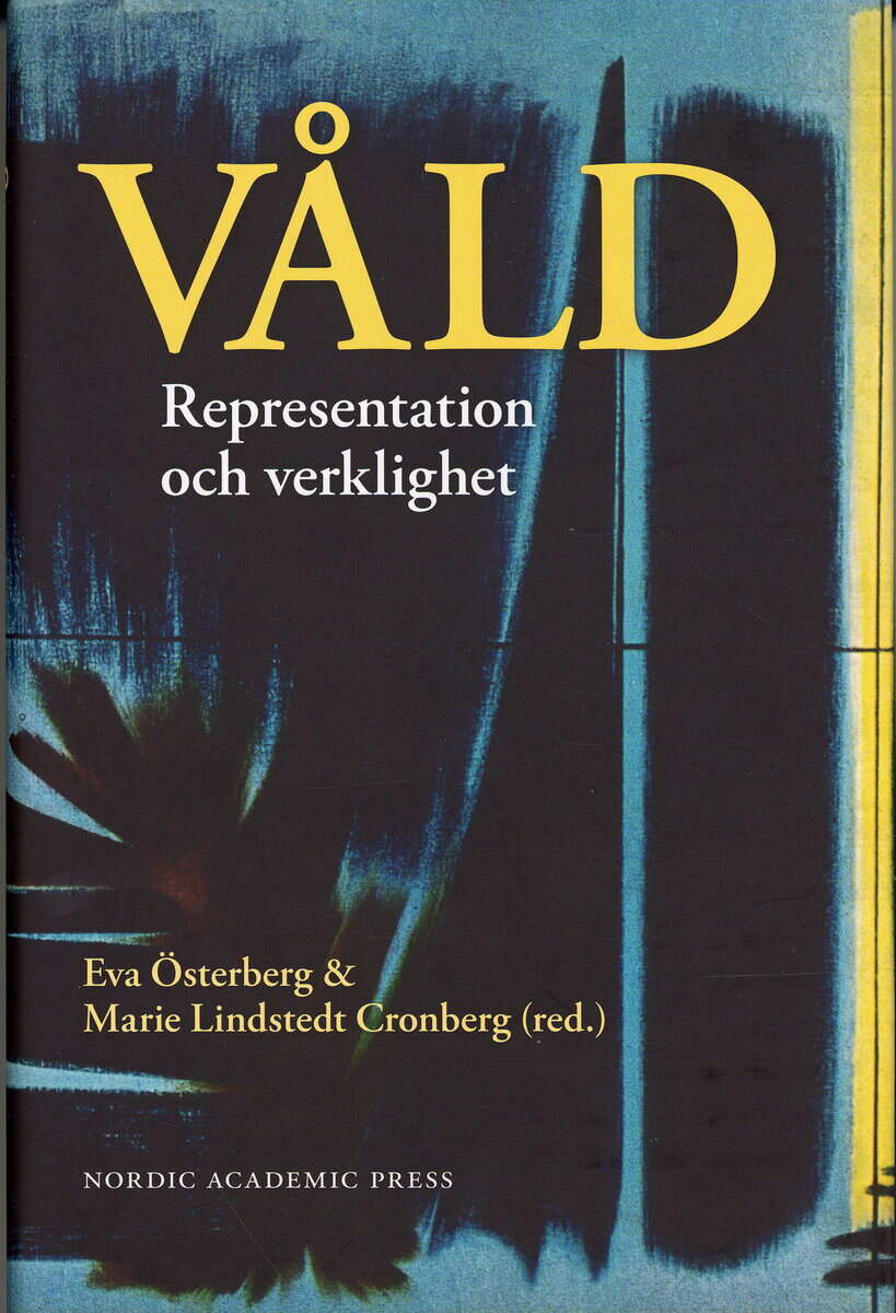 Lindstedt Cronberg, Marie ; Österberg, Eva [red.] : Våld