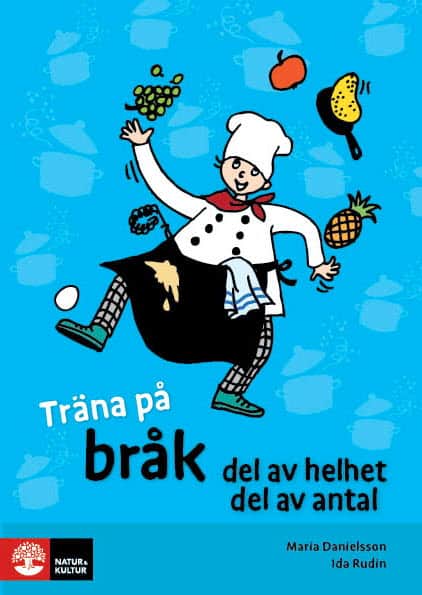 Lindström, Maria ; Rudin, Ida : Träna på matte Bråk,helheter och delar av antal (5-pack)