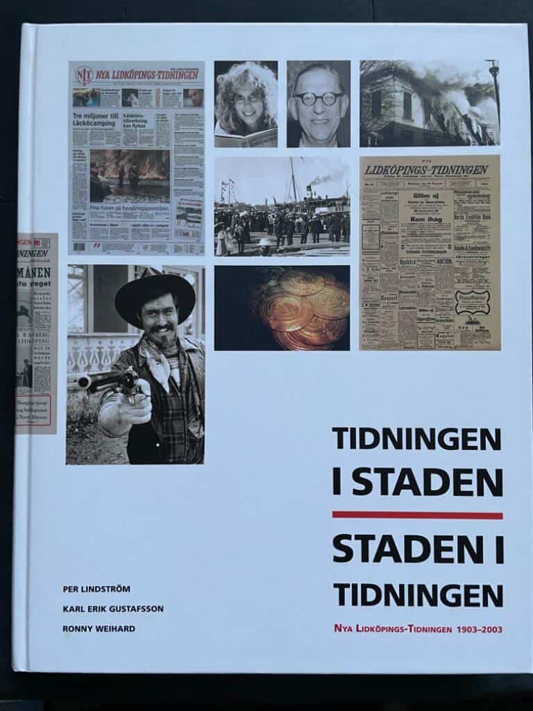 Lindström, Per ; Gustafsson, Karl Erik ; Weihard, Ronny ; Nya Lidköpings-tidningen : Tidningen i staden