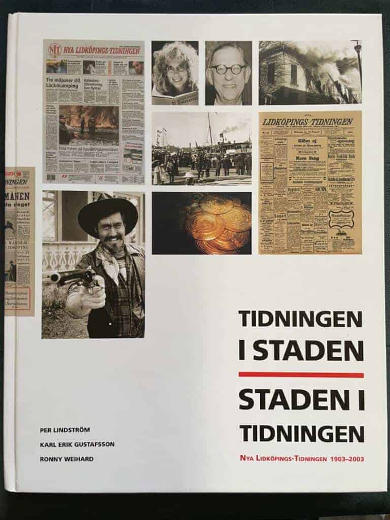 Lindström, Per ; Gustafsson, Karl Erik ; Weihard, Ronny ; Nya Lidköpings-tidningen : Tidningen i staden