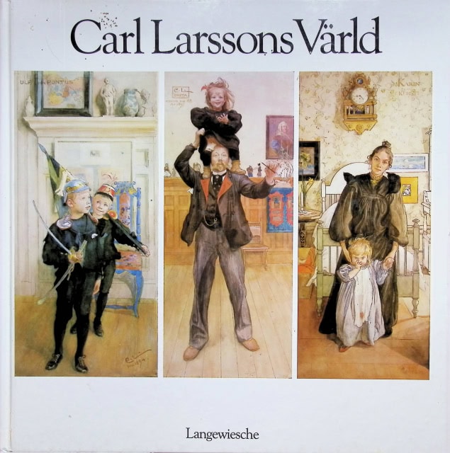 Cavalli-Björkman Görel, Lindwall Bo, , Redaktion: Hans-Curt Köster : Carl Larssons Värld