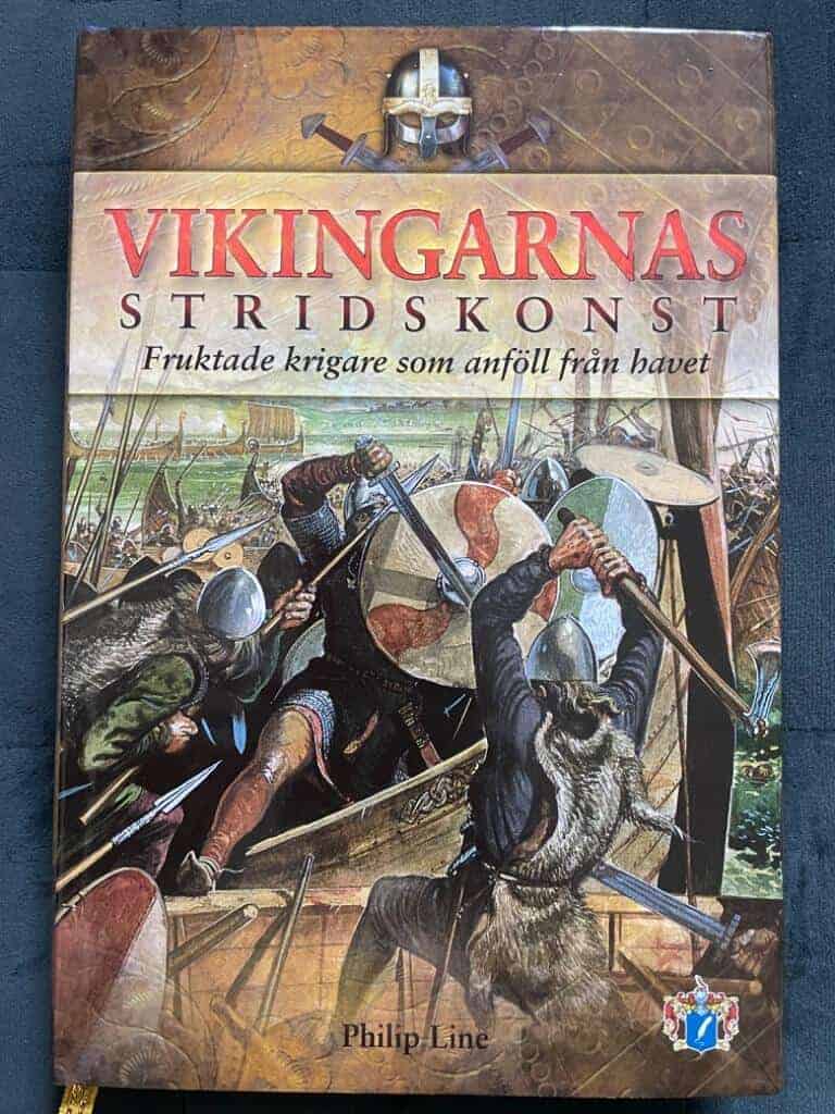 Line, Philip ; Knarrström, Bo : Vikingarnas stridskonst