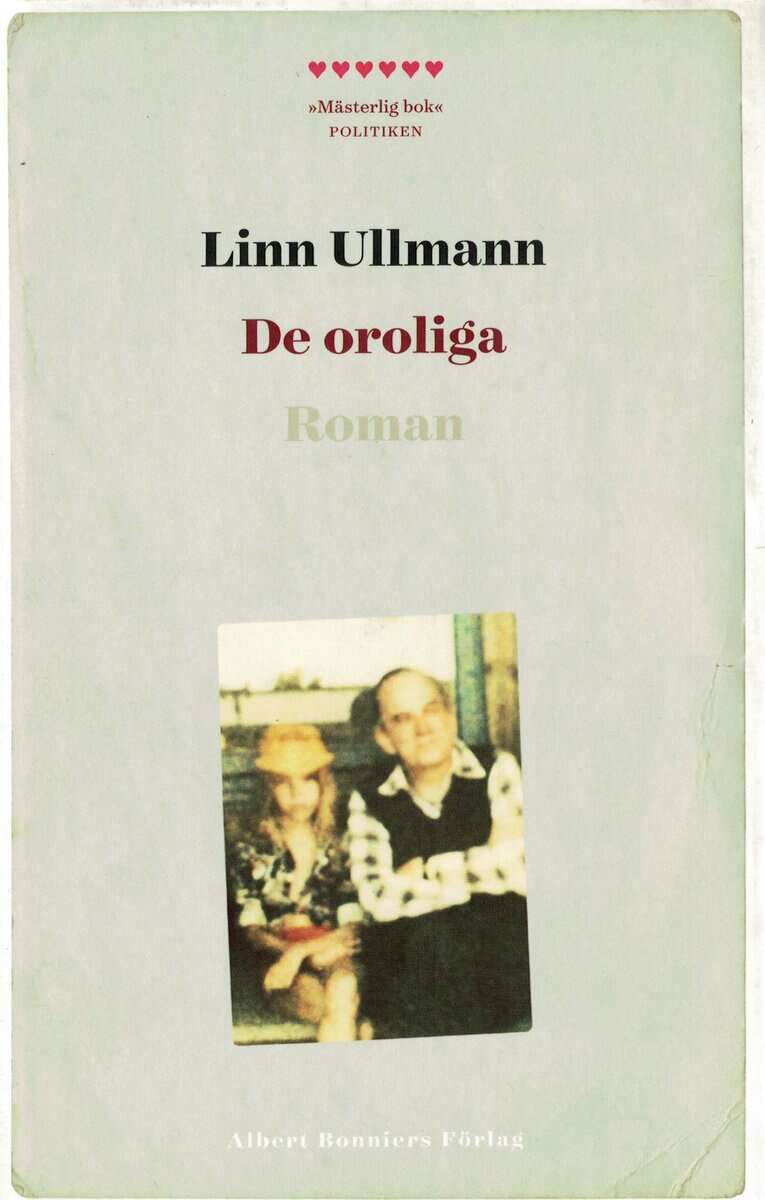 Linn Ullmann : De oroliga