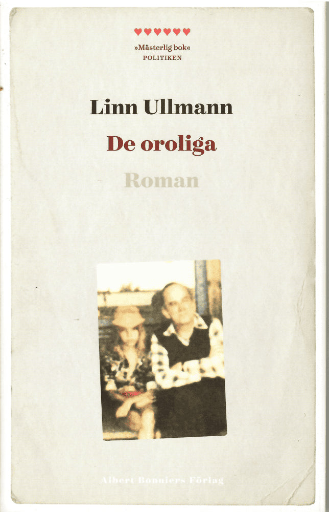 Linn Ullmann : De oroliga